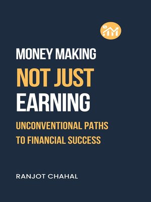 cover image of Making Money, Not Just Earning